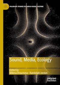 Sound, Media, Ecology -  - ebook