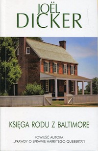 Księga rodu z Baltimore - Joel Dicker - książka