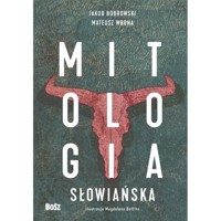 Mitologia słowiańska - Bobrowski Jakub, Wrona Mateusz - książka