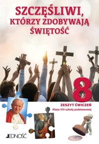 Katechizm 8 Ćwiczenia Szczęśliwi którzy zdobywają świętość - Mielnicki Krzysztof, Kondrak Elżbieta, Sętorek Agnieszka - książka