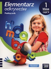 Elementarz odkrywców 1 Podręcznik Część 4 - Stępień Barbara, Hryszkiewicz Ewa, Winiecka-Nowak Joanna - książka