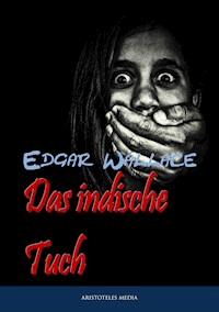 Das indische Tuch - Edgar Wallace - ebook