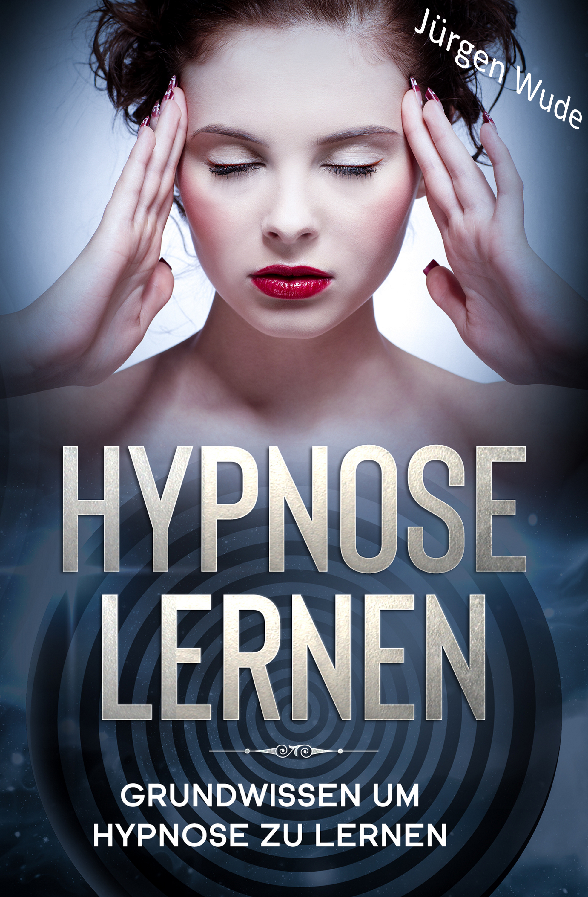 Hypnose lernen - Jürgen Wude - ebook