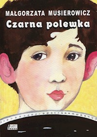 Czarna polewka - Małgorzata Musierowicz - książka