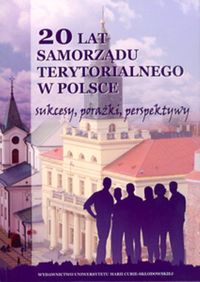 20 lat samorządu terytorialnego w Polsce - - książka