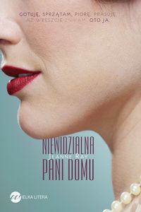 Niewidzialna pani domu - Jeanne Ray - książka