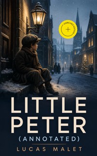 Little Peter (Annotated) - Lucas Malet - ebook