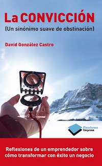 La convicción - David González Castro - ebook