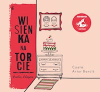 Wisienka na torcie - Aurélie Valognes - ebook + audiobook + książka
