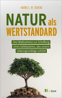 Natur als Wertstandard - Harris C.M. Tiddens - ebook
