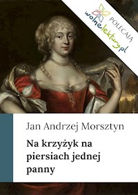 Na krzyżyk na piersiach jednej panny - Jan Andrzej Morsztyn - ebook