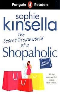 Penguin Readers Level 3: The Secret Dreamworld Of A Shopaholic - Sophie Kinsella - książka
