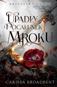 Upadły i pocałunek mroku - Broadbent Carissa - książka