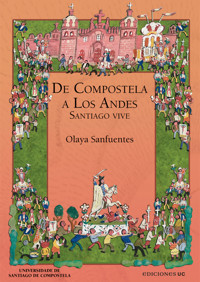 De Compostela a los Andes - Olaya Sanfuentes - ebook