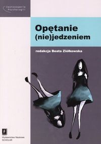 Opętanie (nie)jedzeniem -  - książka