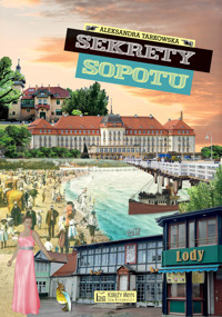 Sekrety Sopotu - Aleksandra Tarkowska - książka