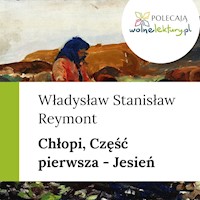 Chłopi, Część pierwsza - Jesień - Władysław Stanisław Reymont - ebook + audiobook