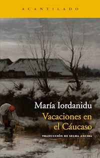 Vacaciones en el Cáucaso - María Iordanidu - ebook