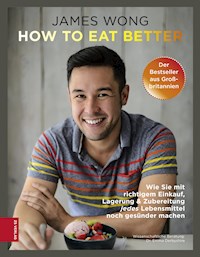 How to eat better - James Wong - ebook