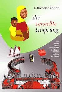 der verstellte Ursprung - L. Theodor Donat - ebook