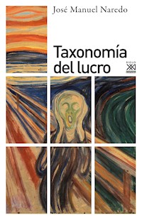 Taxonomía del lucro - José Manuel Naredo - ebook