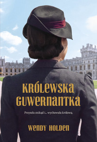 Królewska guwernantka - Wendy Holden - ebook + książka