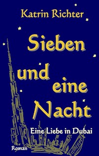 Sieben und eine Nacht - Katrin Richter - ebook