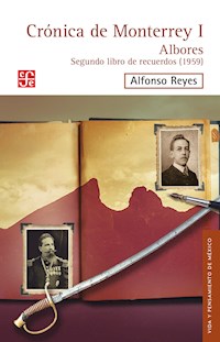 Crónica de Monterrey - Alfonso Reyes - ebook