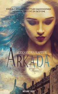 Arkada - Aleksandra Kaptur - ebook + audiobook + książka