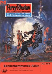 Perry Rhodan 423: Sonderkommando Atlan - Clark Darlton - ebook