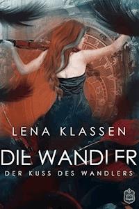 Der Kuss des Wandlers - Lena Klassen - ebook