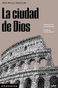 La ciudad de Dios - Pier Paolo Pasolini - ebook
