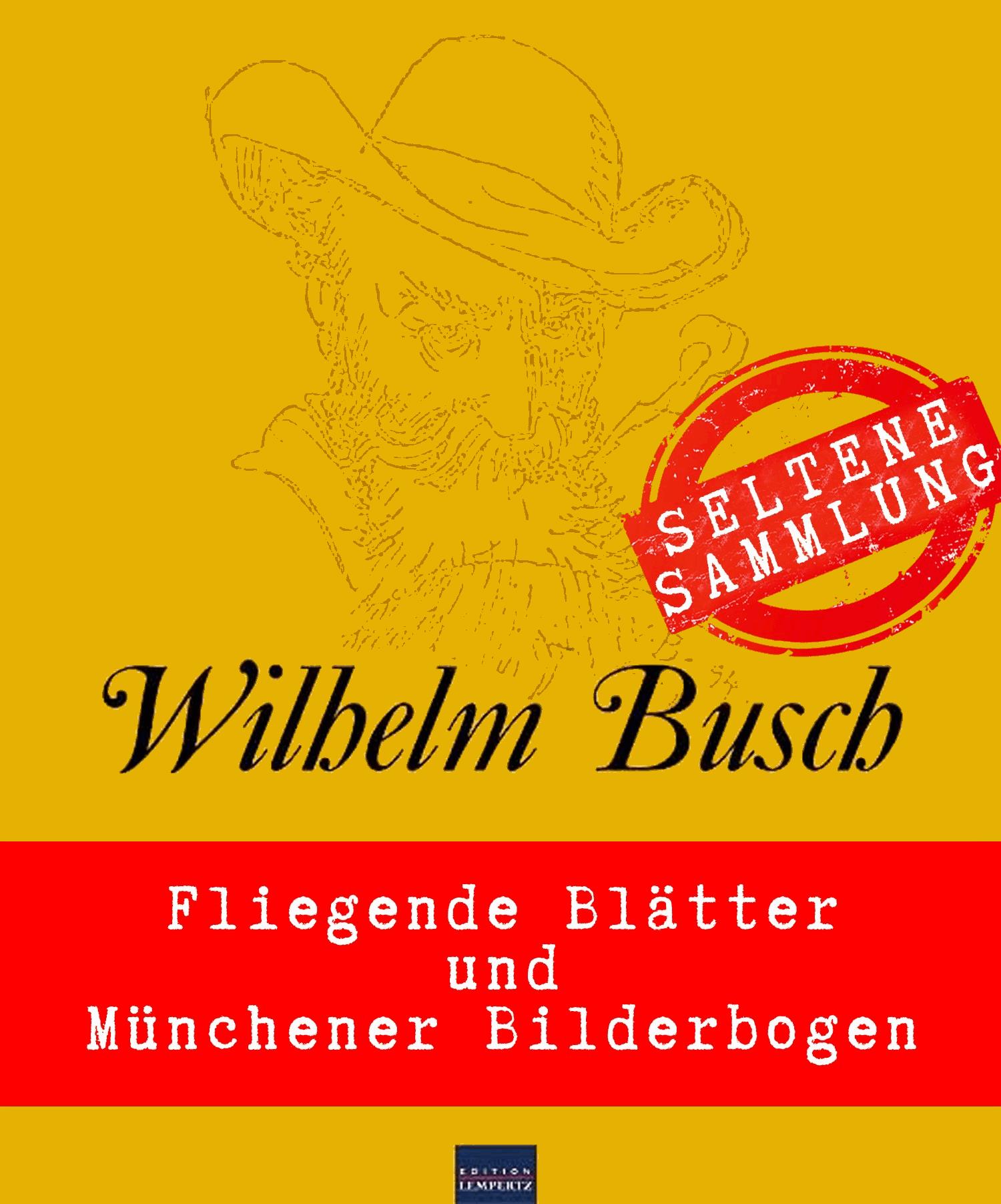 Willhelm Busch: Seltene Sammlung