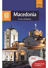 Macedonia W sercu Bałkanów - Sendek Robert, Dobrzańska-Bzowska Magdalena - książka