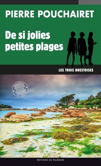 De si jolies petites plages - Pierre Pouchairet - ebook