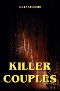 Killer Couples - Bella Ledford - ebook