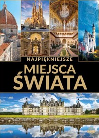 Najpiękniejsze miejsca świata - Lasociński Dawid, Wojtyczka Paweł - książka