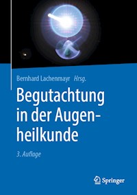 Begutachtung in der Augenheilkunde - - ebook