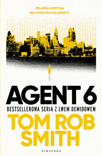 Agent 6 - Tom Rob Smith - ebook