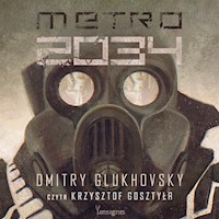 Metro 2034 - Dmitry Glukhovsky - ebook + audiobook