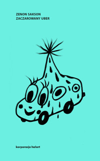 Zaczarowany uber - Zenon Sakson - ebook