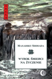 Wyrok śmierci na życzenie - Shimada Masahiko - ebook + książka