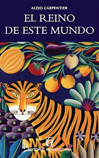 El reino de este mundo - Alejo Carpentier - ebook