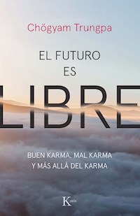 El futuro es libre - Chögyam Trungpa - ebook
