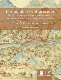 El río de las tumbas - Adrián Serna Dimas - ebook