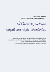 Menus de printemps adaptés aux règles abondantes - Menard Cédric - ebook