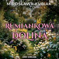 Rumiankowa dolina - Kubiak Mirosława - ebook + audiobook + książka
