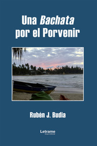 Una bachata por el porvenir - Rubén J. Budia - ebook