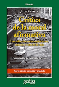 Crítica de la moral afirmativa - Julio Cabrera - ebook