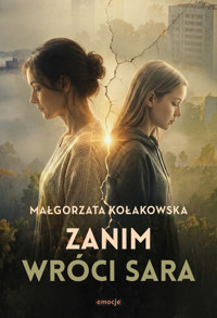 Zanim wróci Sara - Małgorzata Kołakowska - książka